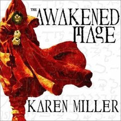 The Awakened Mage - Miller, Karen