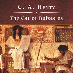 The Cat of Bubastes, with eBook - Henty, G. A.