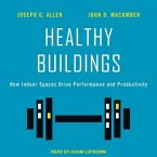 Healthy Buildings Lib/E: How Indoor Spaces Drive Performance and Productivity