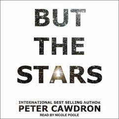 But the Stars - Cawdron, Peter