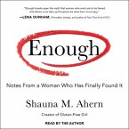 Enough: Notes from a Woman Who Has Finally Found It