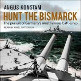 Hunt the Bismarck Lib/E: The Pursuit of Germany's Most Famous Battleship