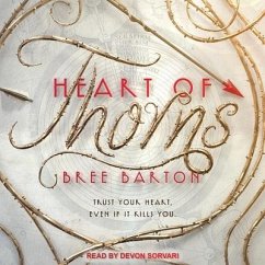 Heart of Thorns Lib/E - Barton, Bree