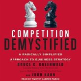 Competition Demystified Lib/E: A Radically Simplified Approach to Business Strategy