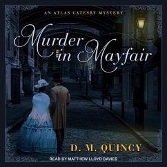 Murder in Mayfair - Quincy, D. M.