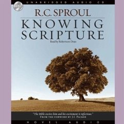 Knowing Scripture - Sproul, R. C.