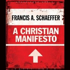 Christian Manifesto Lib/E - Schaeffer, Francis A.