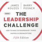 The Leadership Challenge Lib/E: How to Make Extraordinary Things Happen in Organizations, 5th Edition