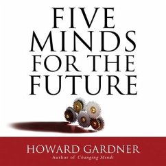 Five Minds for the Future Lib/E - Gardner, Howard