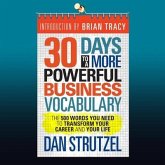 30 Days to a More Powerful Business Vocabulary Lib/E: The 500 Words You Need to Transform Your Career and Your Life