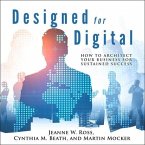 Designed for Digital Lib/E: How to Architect Your Business for Sustained Success