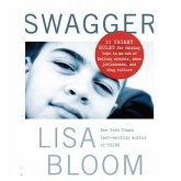Swagger Lib/E: 10 Urgent Rules for Raising Boys in an Era of Failing Schools, Mass Joblessness, and Thug Culture