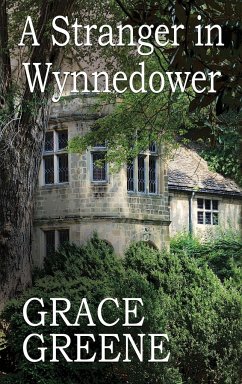 A Stranger in Wynnedower - Greene, Grace