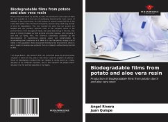 Biodegradable films from potato and aloe vera resin - Rivera, Angel; Quispe, Juan