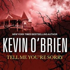 Tell Me You're Sorry - O'Brien, Kevin