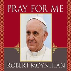 Pray for Me - Moynihan, Robert