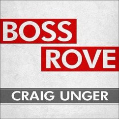 Boss Rove - Unger, Craig
