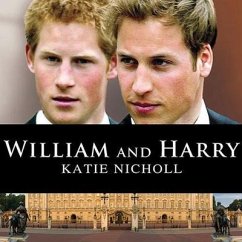 William and Harry - Nicholl, Katie