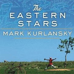 The Eastern Stars: How Baseball Changed the Dominican Town of San Pedro de Macoris - Kurlansky, Mark