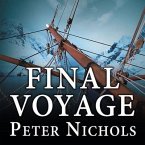 Final Voyage: A Story of Arctic Disaster and One Fateful Whaling Season