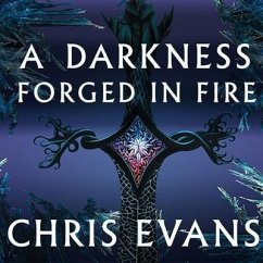 A Darkness Forged in Fire Lib/E: Book One of the Iron Elves - Evans, Chris