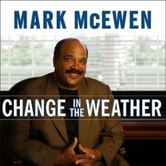 Change in the Weather: Life After Stroke - McEwen, Mark; Paisner, Daniel