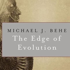 The Edge of Evolution Lib/E: The Search for the Limits of Darwinism - Behe, Michael J.