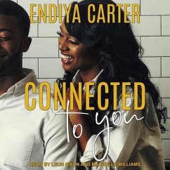 Connected to You Lib/E - Carter, Endiya