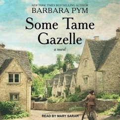 Some Tame Gazelle - Pym, Barbara