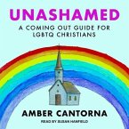 Unashamed Lib/E: A Coming Out Guide for LGBTQ Christians