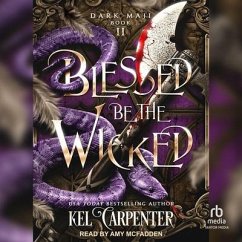 Blessed Be the Wicked - Carpenter, Kel; Smoke, Lucy
