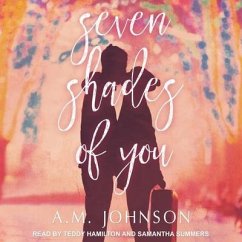 Seven Shades of You - Johnson, A. M.