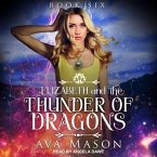 Elizabeth and the Thunder of Dragons Lib/E: A Reverse Harem Paranormal Romance