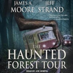 The Haunted Forest Tour Lib/E - Moore, James A.; Strand, Jeff