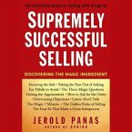 Supremely Successful Selling: Discovering the Magic Ingredient