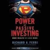 The Power of Passive Investing: More Wealth with Less Work