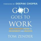 God Goes to Work Lib/E: New Thought Paths to Prosperity and Profits