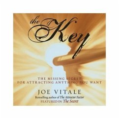 The Key: The Missing Secret for Attracting Anything You Want - Vitale, Joe