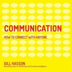 Communication: How to Connect with Anyone - Hasson, Gill