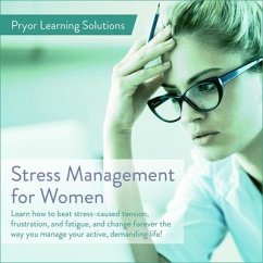 Stress Management for Women - Solutions, Pryor Learning; Seminars, Fred Pryor