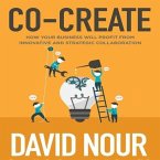 Co-Create Lib/E: How Your Business Will Profit from Innovative and Strategic Collaboration