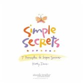 Simple Secrets Lib/E: 7 Principles to Inspire Success