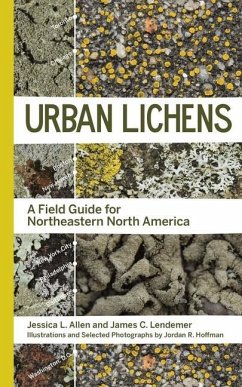 Urban Lichens - Allen, Jessica L; Lendemer, James C