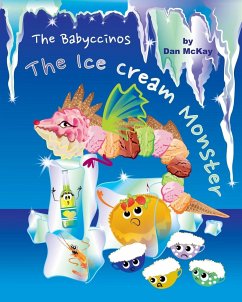 The Babyccinos The Ice Cream Monster - Mckay, Dan