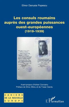 Les consuls roumains auprès des grandes puissances ouest-européennes - Popescu, Elinor Danusia