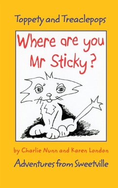 Where Are You Mr Sticky? - London, Karen; Nunn, Charlie