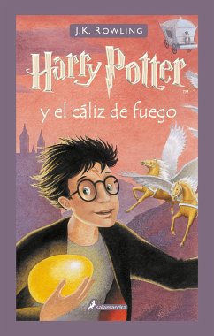 Harry Potter Y El Cáliz de Fuego / Harry Potter and the Goblet of Fire - Rowling, J K