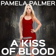 A Kiss of Blood Lib/E - Palmer, Pamela