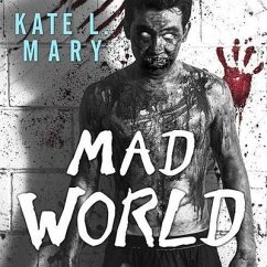 Mad World - Mary, Kate L.