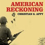 American Reckoning: The Vietnam War and Our National Identity
